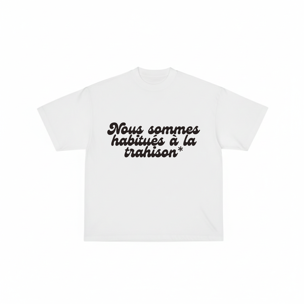 WE ARE USED TO BETRAYAL tee